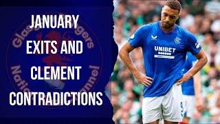 Rangers FC: January Exits! Clement Contradictions!