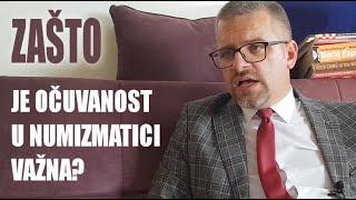 Zašto je očuvanost u numizmatici važna?