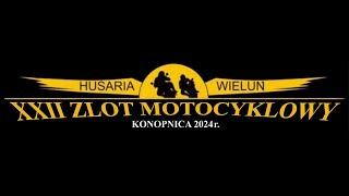 Konopnica 2024 - Zlot motocyklowy "Husaria Wieluń"