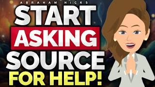 Trust Source to Take Care of You!  Abraham Hicks 2024