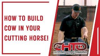 How To Build Cow In Your Cutting Horse!