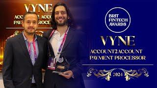 Vyne Technologies Ltd, Winner of Account2Account Payment Processor, Brit FinTech Awards 2024