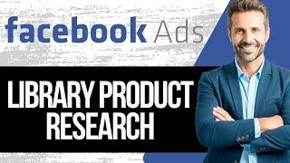 How to Find Winning Products on Facebook Ad Library | Facebook Ad Library Product Research Tutorial