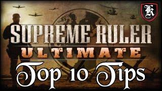 Top 10 Tips for Supreme Ruler Ultimate