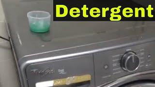 How To Put Detergent In A Whirlpool Washing Machine-Easy Tutorial