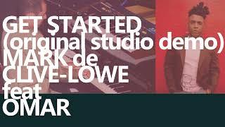 Mark de Clive-Lowe "Get Started" featuring Omar (original studio demo)