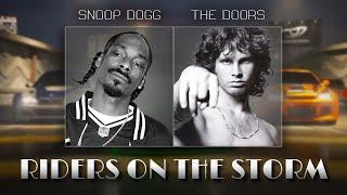 ️RIDERS ON THE STORM️ The doors & Snoop Dogg