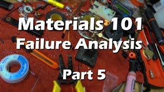 Materials Science Mechanical Engineering  - Part 5 Failure Analysis Explained