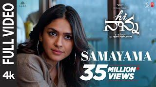 Full Video: Samayama Song | Hi Nanna | Nani,Mrunal Thakur | Shouryuv | Hesham Abdul Wahab