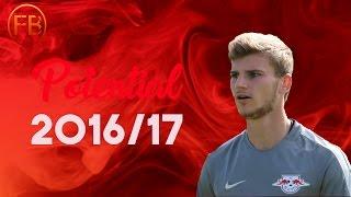 Timo Werner 2016/17|| Amazing goals, skills and assists HD● Potential