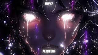 ALIBI FUNK - BLVKZ (Brazilian Funk + Phonk, Tik Tok Remix Viral 2025)