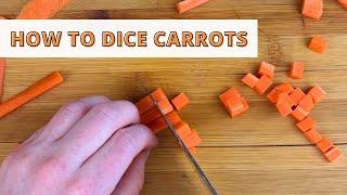 How to Dice Carrots Evenly (small & medium dice!)