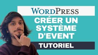 Créer et gérer des évènements gratuitement dans Wordpress avec Wp event manager