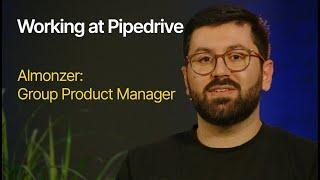 Almonzer: Group Product Manager at Pipedrive