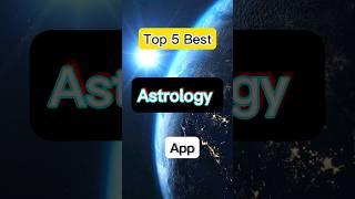 Top 5 Best Astrology Apps #astrology #astrologyapps #apps #azhar_tech #tach #shorts #topbest #app