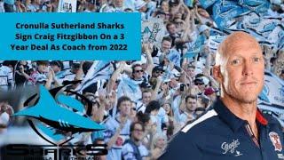 Cronulla Sutherland Sharks Sign Craig Fitzgibbon On a 3 Year Deal As Coach From 2022