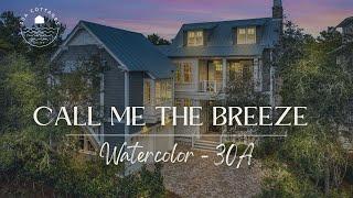 Call Me the Breeze | Luxury WaterColor Retreat on 30A | By 30A Cottages