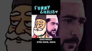 #MirzaGhalib #Funny Qissa 4 #dastangoi Syed Sahil Agha #Dubai applause adab