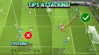 TIPS MENYERANG YANG HARUS KALIAN TAU!!! - EFOOTBALL 2024 MOBILE