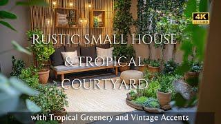 Charming Courtyard Retreats: Rustic Small House Designs with Tropical Greenery and Vintage Accents