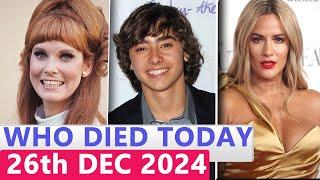 15 Famous Celebrities Who died Today 26th December 2024