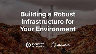 Building a Robust Infrastructure for Your Environment