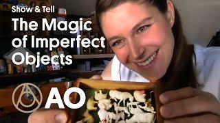 The Magic of Imperfect Objects With Jessica Oreck | Atlas Obscura