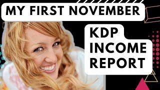 My First November Amazon  KDP Income Report | AMAZON KDP INCOME REPORT