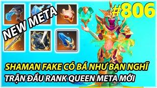 NEW META SHAMAN FAKE THẬT SỰ CÓ BÁ NHƯ CHÚNG TA NGHĨ |  AUTO CHESS MOBILE 806