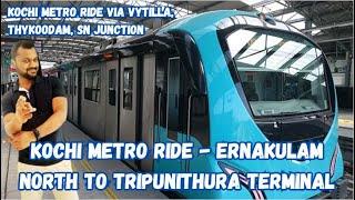 Ernakulam North To Tripunithura Terminal Metro Travel | Kochi Metro Train Ride Via Vytilla Thykoodam