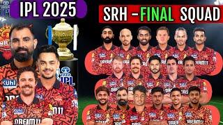 IPL Auction 2025 Sunrisers Hyderabad Final Squad | SRH Full Players List After Auction 2025