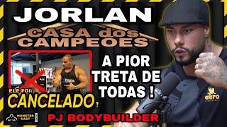 JORLAN VS "QUANTOS ANOS VC TEM" A PIOR TRETA DA CASA DOS CAMPEÕES ! | PJ BODYBUILDER