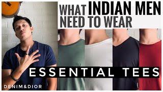 5 ESSENTIAL t-shirts that every INDIAN MAN should own | Denim&Dior | Men’s Fashion India