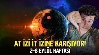 AT İZİ İT İZİNE KARIŞIYOR | 2 - 8 EYLÜL HAFTASI