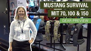 Mustang Survival MIT 70, 100 & 150 | Gear Preview