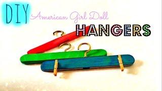 How To Make American Girl Doll Hanger!