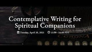 Contemplative Writing for Spiritual Companions - SDI Renaissance