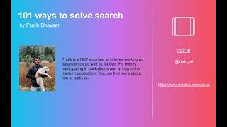 101 ways to solve search (by Pratik Bhavsar)