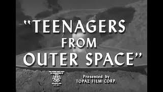 Archiveland Public Domain Theatre: Teenagers From Outer Space (1959) (VHS-sourced)