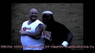 Masterz Of Mayhem  Underground TV - PsYcHo MikE Video 00