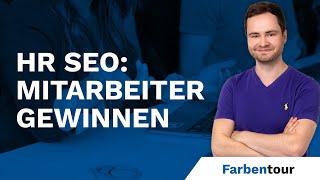 HR SEO: Suchmaschinenoptimierung für Karriereseiten