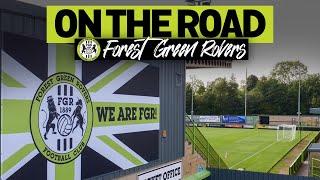 ON THE ROAD - FOREST GREEN ROVERS