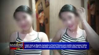 LALAKI MULA SA MAYNILA, BUMYAHE SA PUERTO PRINCESA PARA MAKITA ANG KANYANG ‘ONLINE GIRLFRIEND’