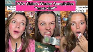 POV: Claire’s Worker Videos **best of compilation**