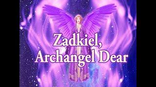 Song - Zadkiel, Archangel Dear