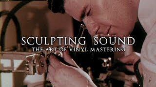 Sculpting Sound: The Art of Vinyl Mastering