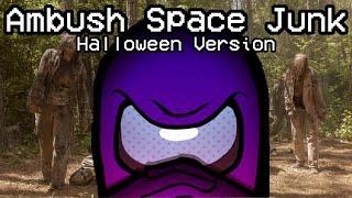 Mashup | DAGames x WangChungTheBand - Ambush Space Junk Halloween Version