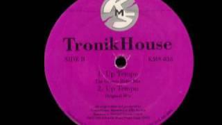 Tronik House - Up Tempo (Original Mix) [1992]