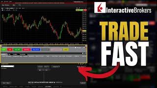 Fastest Way to Trade on Interactive Brokers | Day Trading Buttons