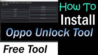 How To Install  Oppo Unlock Tool Use Latest Version Free Download